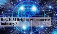 How is AI Helping the eCommerce Industry?